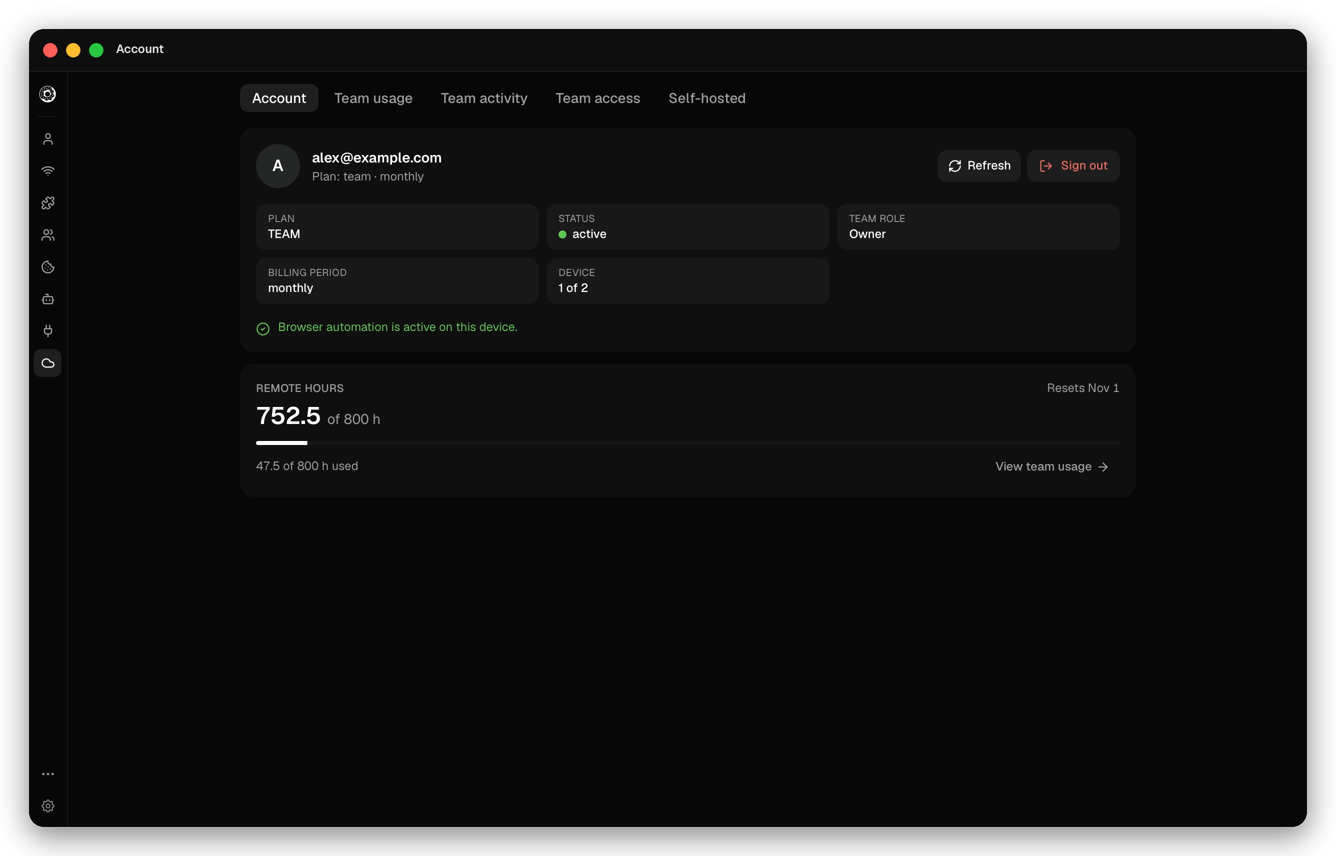 Account page for alex@example.com on the Team plan: plan Team, status active, team role Owner, billing period monthly, device 1 of 2, and a note that browser automation is active on this device. A Remote hours card shows 752.5 of 800 hours left, 47.5 used this period. Tabs: Account, Team usage, Team activity, Team access, Self-hosted.